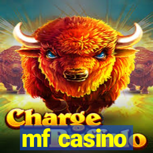 mf casino